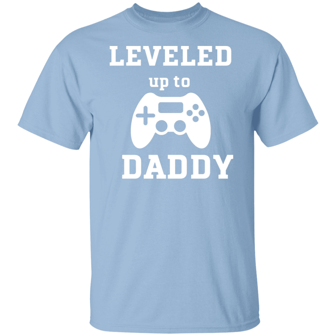 Leveled Up Daddy and Player 2 shirts