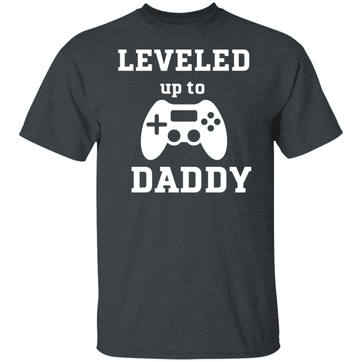 Leveled Up Daddy and Player 2 shirts