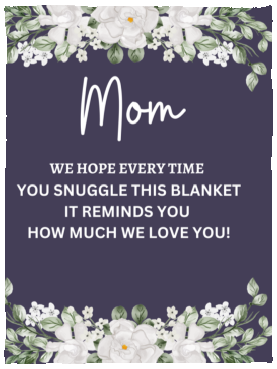 MOM PLUSH FLEECE BLANKET/MOTHER'S DAY GIFT