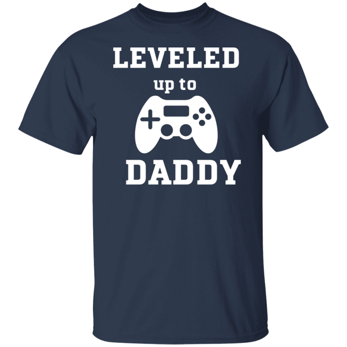 Leveled Up Daddy and Player 2 shirts